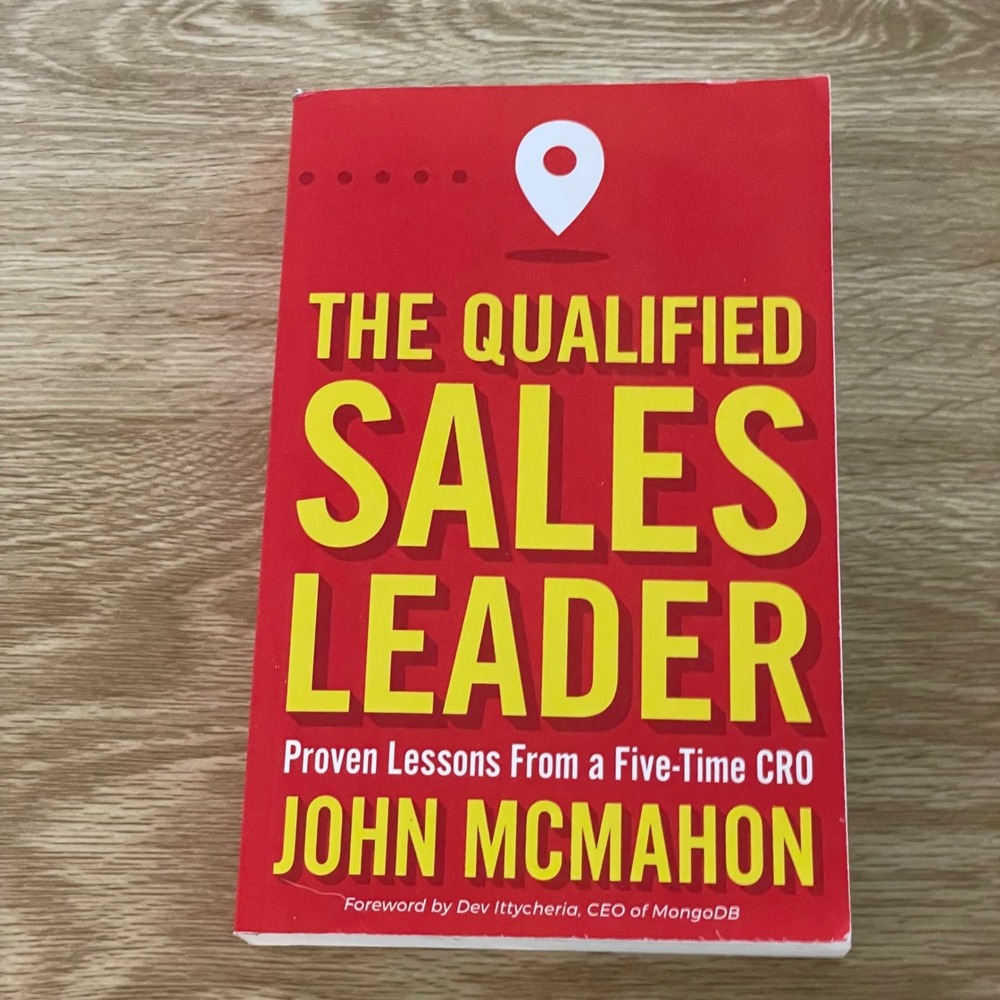 The Qualified Sales Leader Proven Lessons John McMahon Book Business Sales